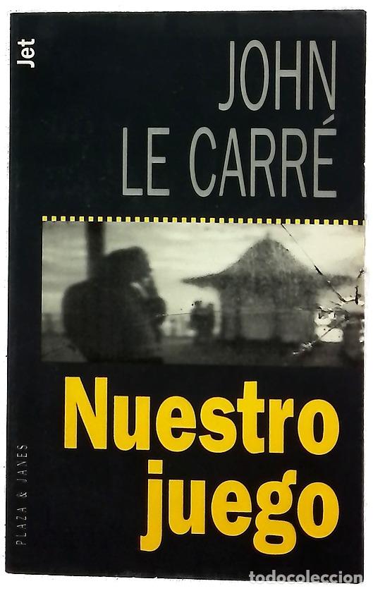 Libros: Nuestro juego - Le Carr&eacute;, John