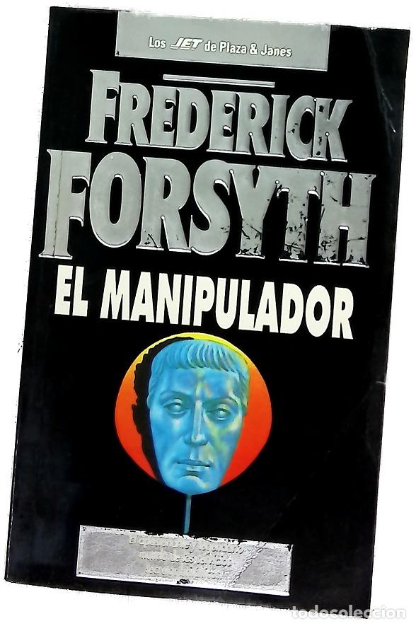 Libros: El manipulador - Forsyth, Frederick