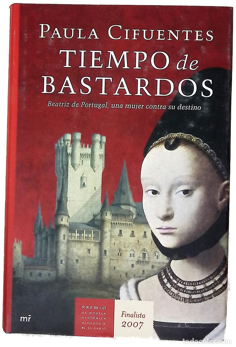 Libros: Tiempo de bastardos - Cifuentes, Paula