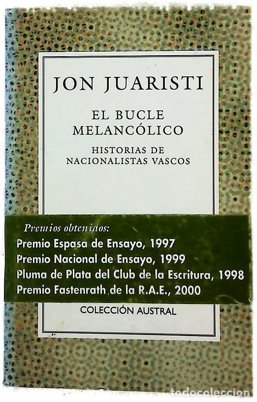 Libros: El bucle melanc&oacute;lico historias de nacionalistas vascos