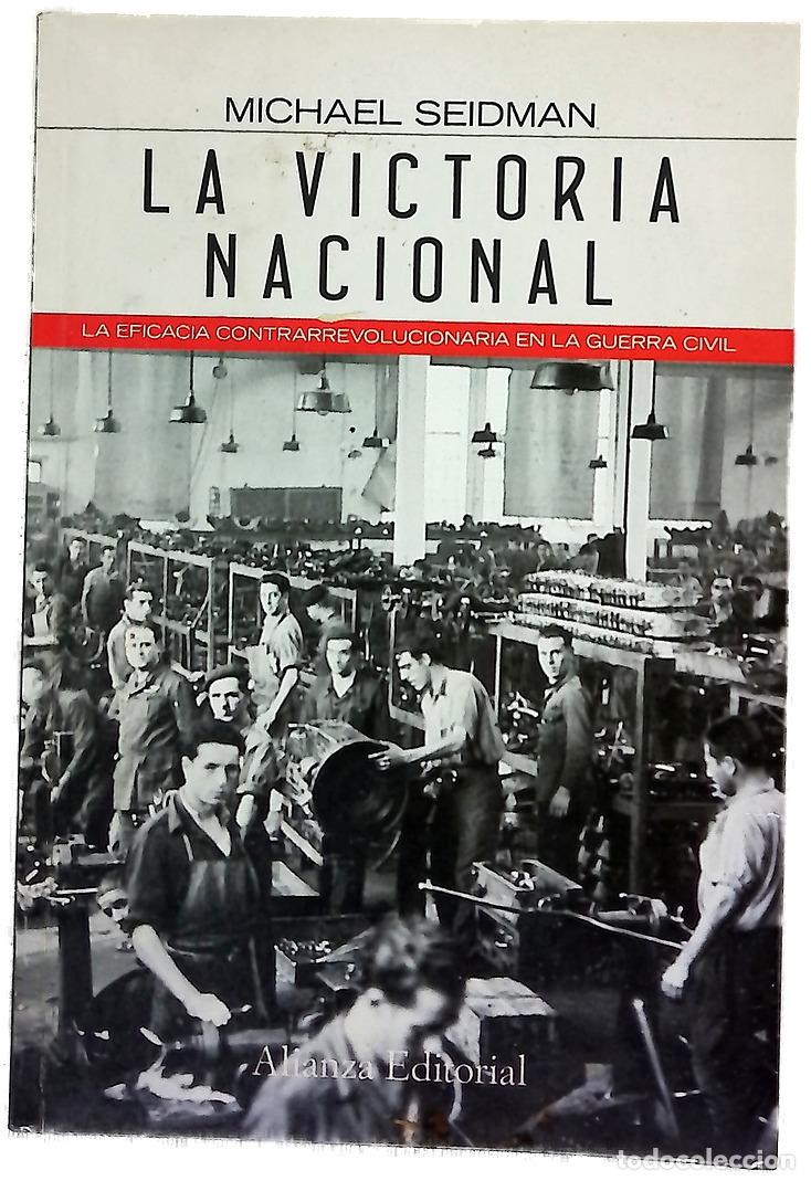 Libros: La victoria nacional : la eficacia contrarrevolucionaria en la Guerra Civil
