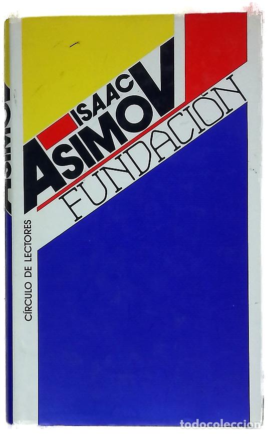 Libros: Fundaci&oacute;n - Asimov, Isaac; Giralt Gorina, Pilar