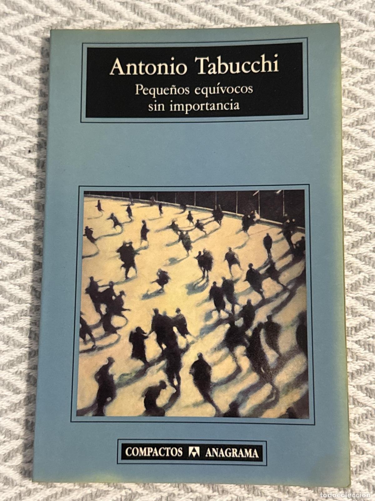 Libros: Peque&ntilde;os equ&iacute;vocos sin importancia - Antonio Tabucchi