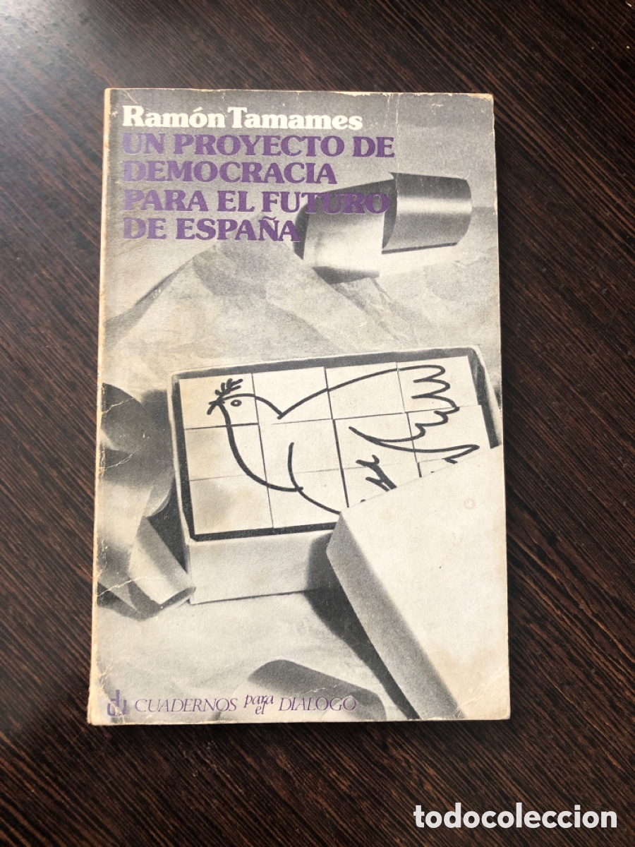 Libri di seconda mano: RAMON TAMAMES UN PROYECTO DE DEMOCRACIA PARA EL FUTURO DE ESPA&Ntilde;A CUADERNOS PARA EL DIALOGO 1975
