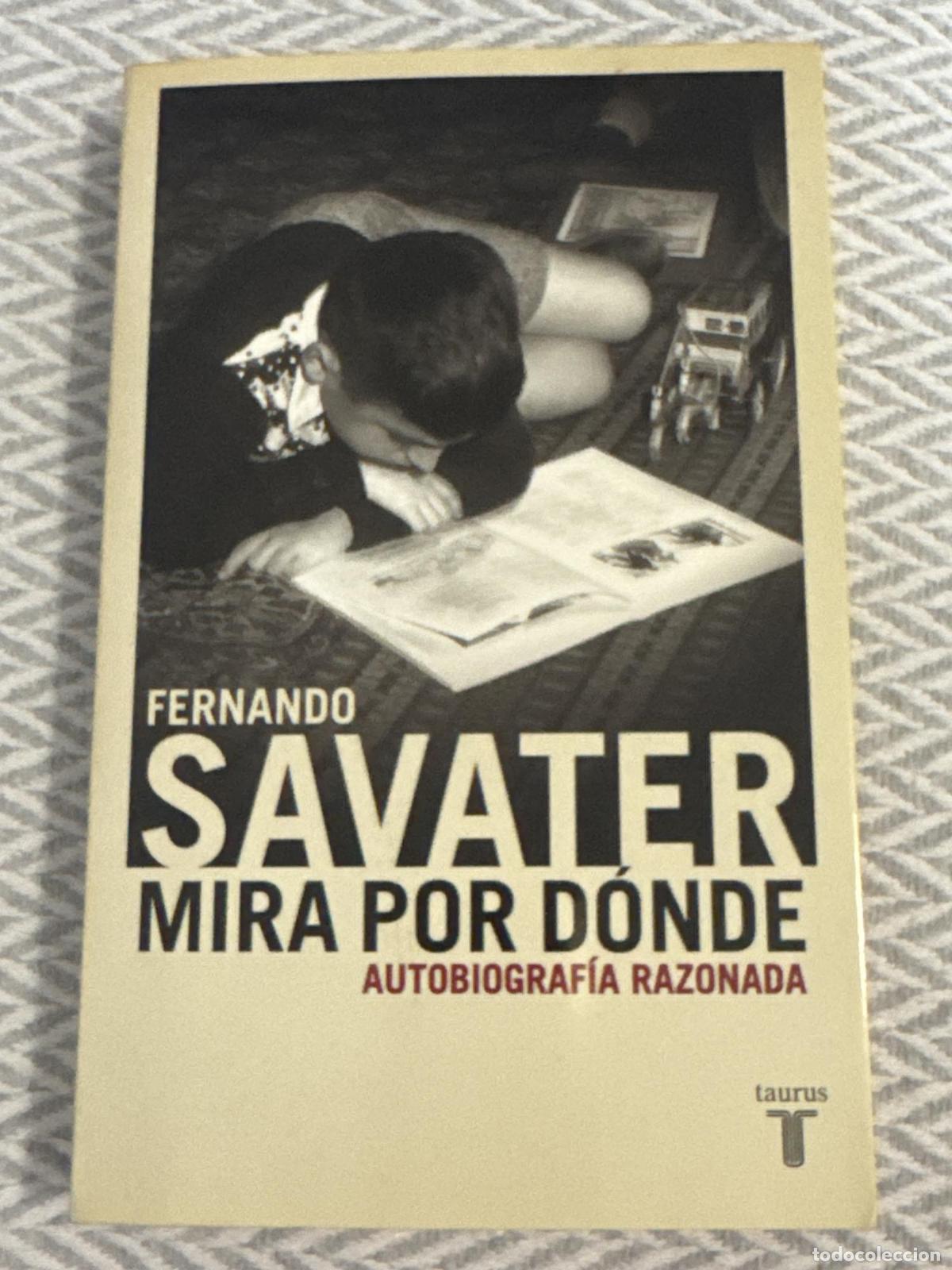 Libros: Mira por d&oacute;nde - Fernando Savater