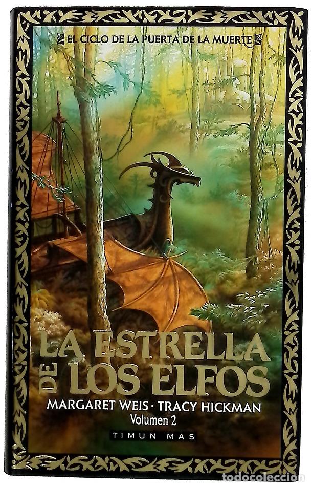 Libros: La estrella de los elfos - Weis, Margaret; Hickman, Tracy; Sabat&eacute;, Hern&aacute;n
