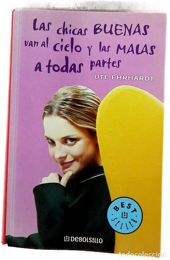 Libros: Las chicas buenas van al cielo y las malas a todas partes