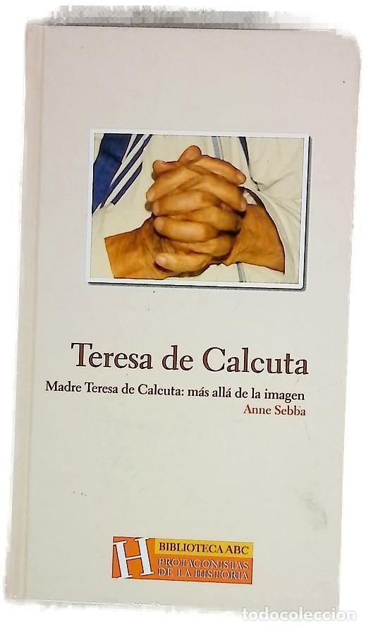 Libros: Madre Teresa de Calcuta m&aacute;s all&aacute; de la imagen