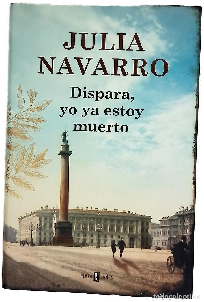 Libros: Dispara, yo ya estoy muerto