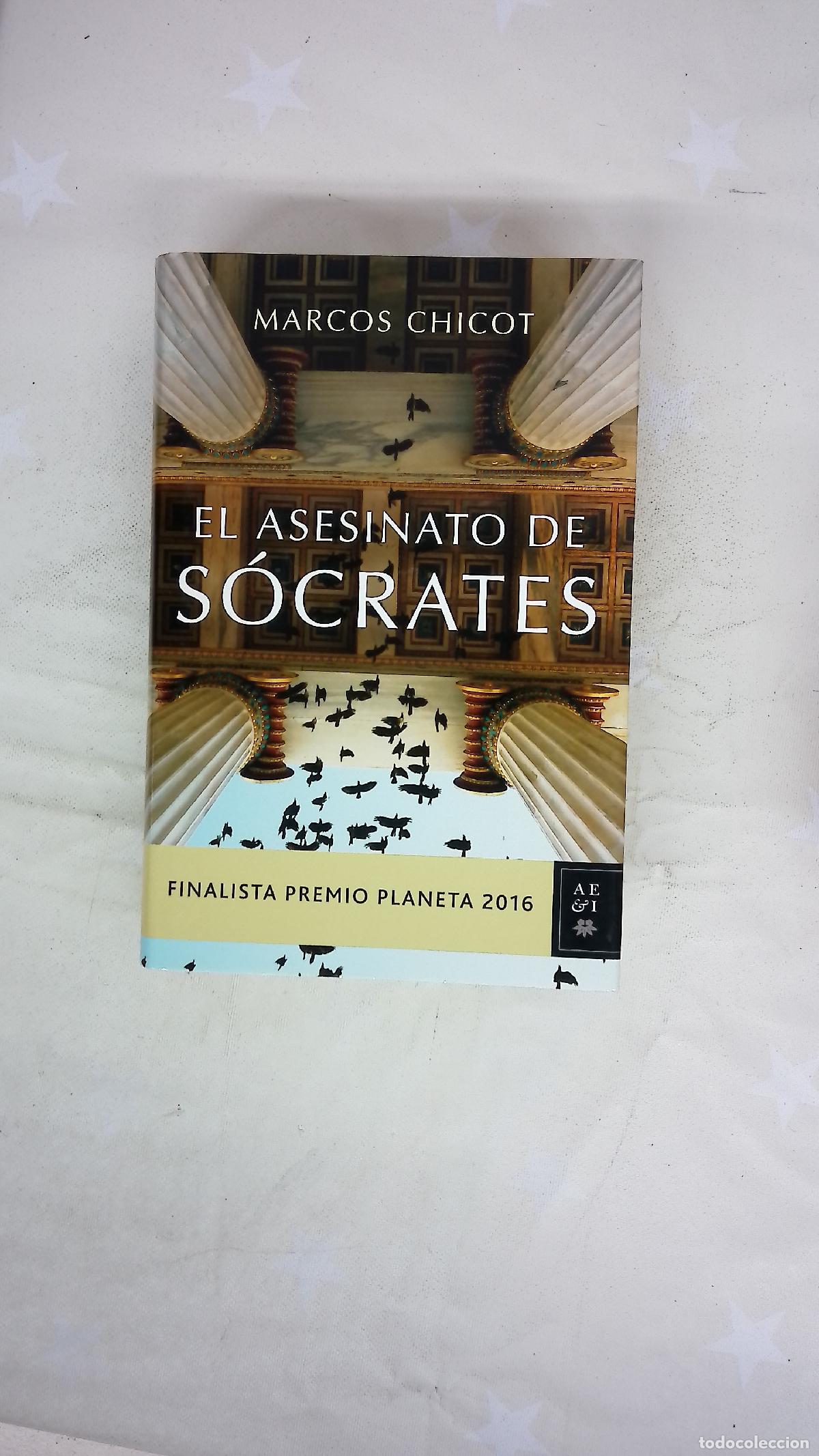 Libros: El asesinato de S&oacute;crates - Chicot, Marcos