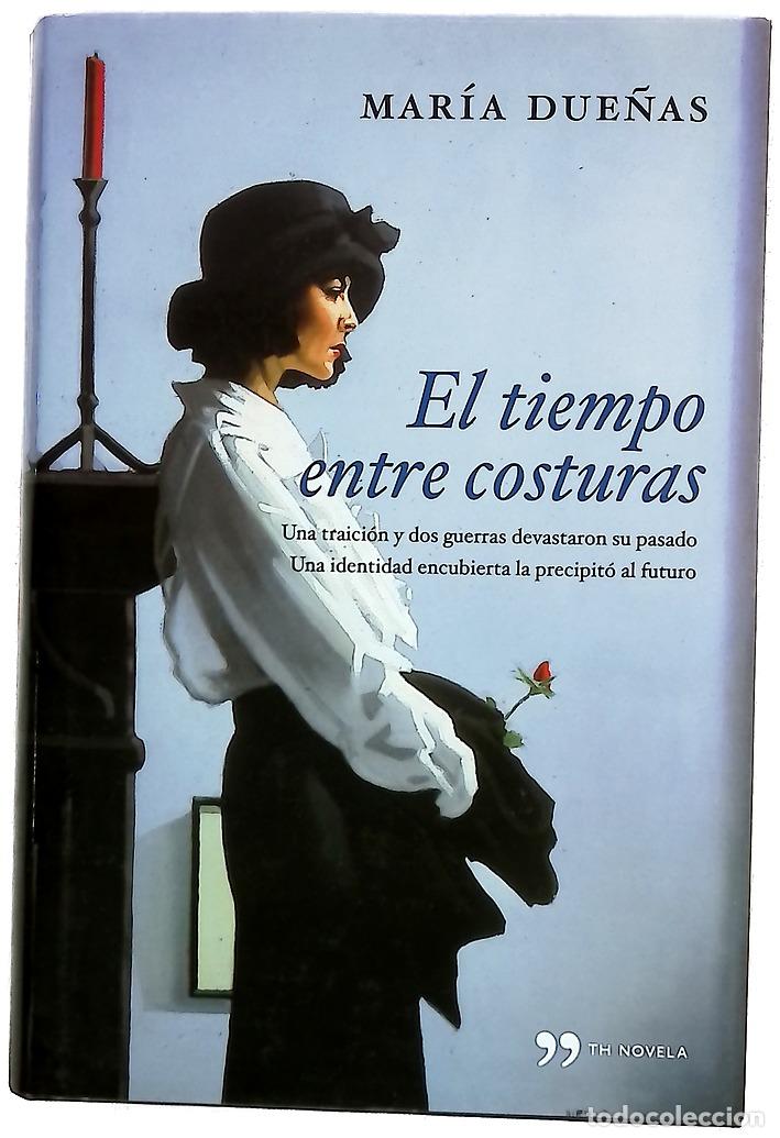 Libros: El tiempo entre costuras - Due&ntilde;as, Mar&iacute;a