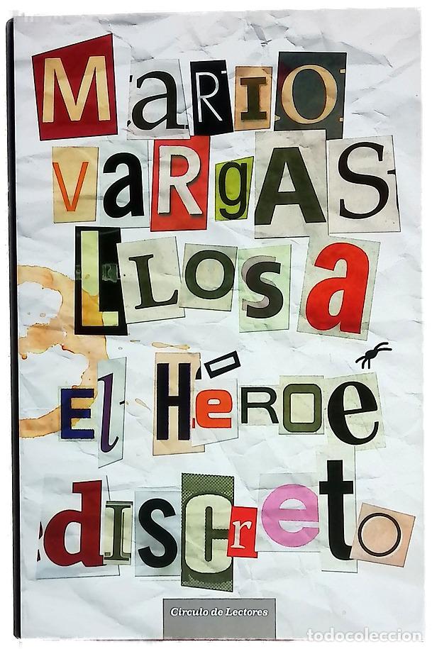 Libros: El h&eacute;roe discreto - Vargas Llosa, Mario