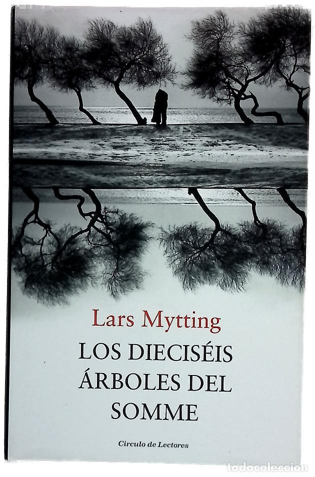 Libros: Los diecis&eacute;is &aacute;rboles del Somme