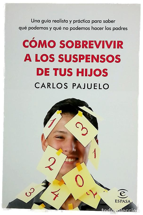 Libros: C&oacute;mo sobrevivir a los suspensos de tus hijos