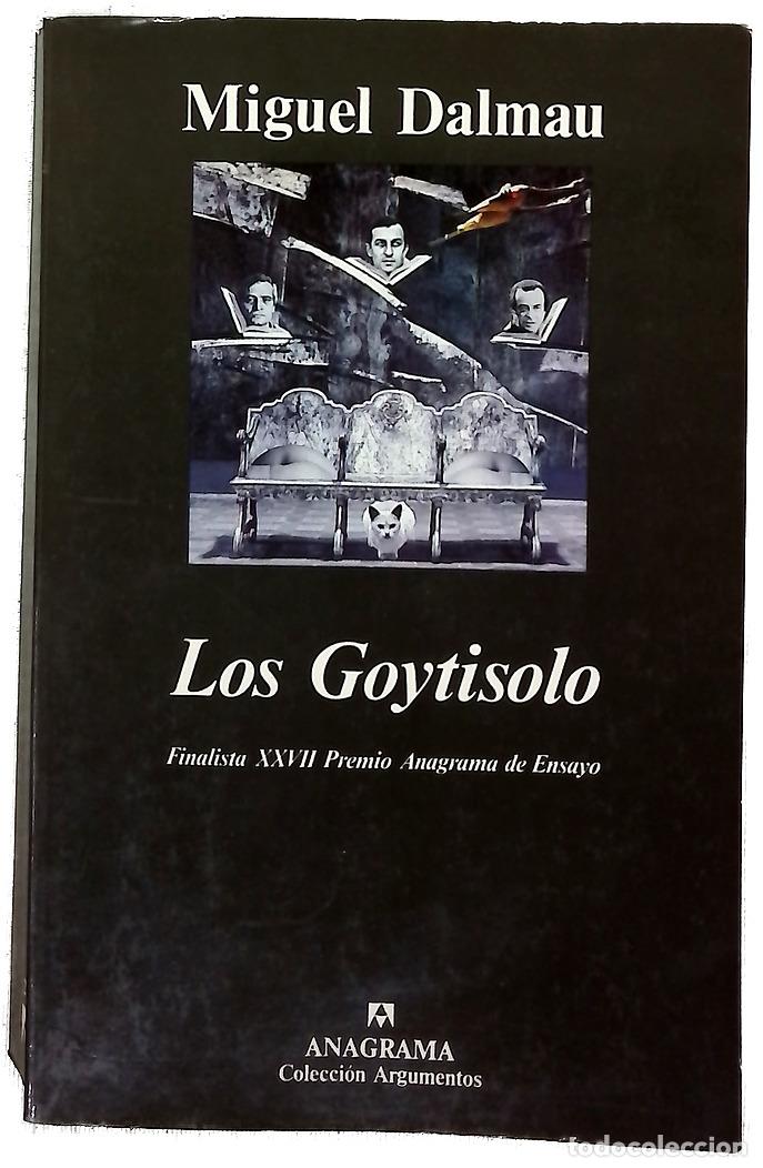Libros: Los Goytisolo - Dalmau, Miguel