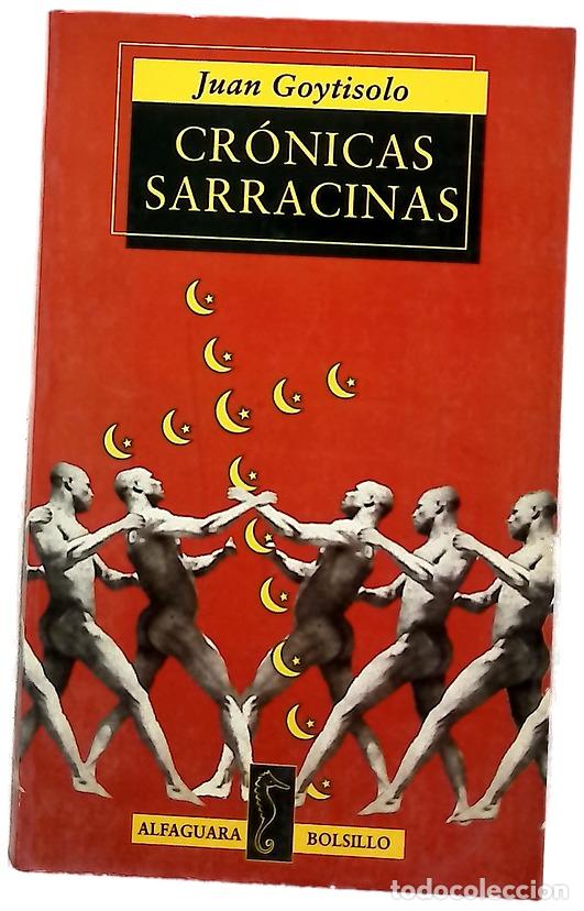 Libros: Cr&oacute;nicas sarracinas - Goytisolo, Juan