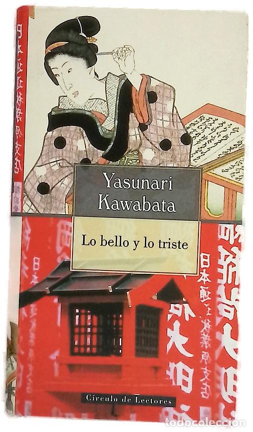 Libros: Lo bello y lo triste - Kawabata, Yasunari
