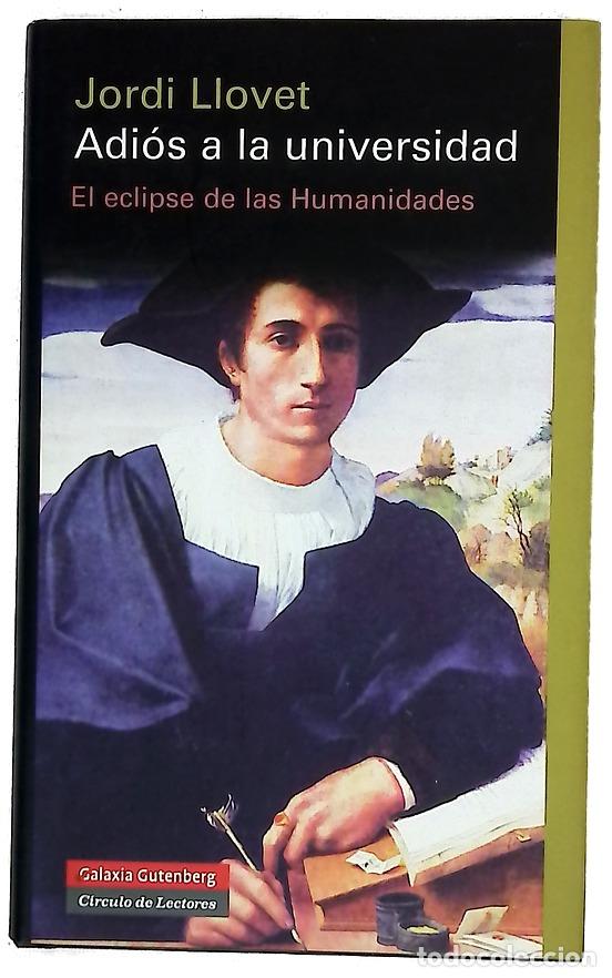 Libros: Adi&oacute;s a la universidad : el eclipse de las humanidades