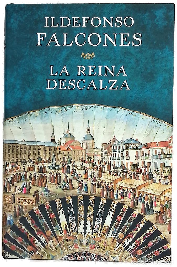 Libros: La reina descalza - Falcones, Ildefonso