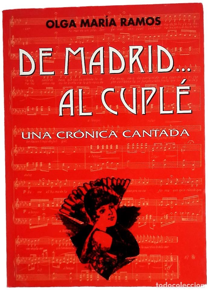 Libros: De Madrid-- al cupl&eacute; una cr&oacute;nica cantada