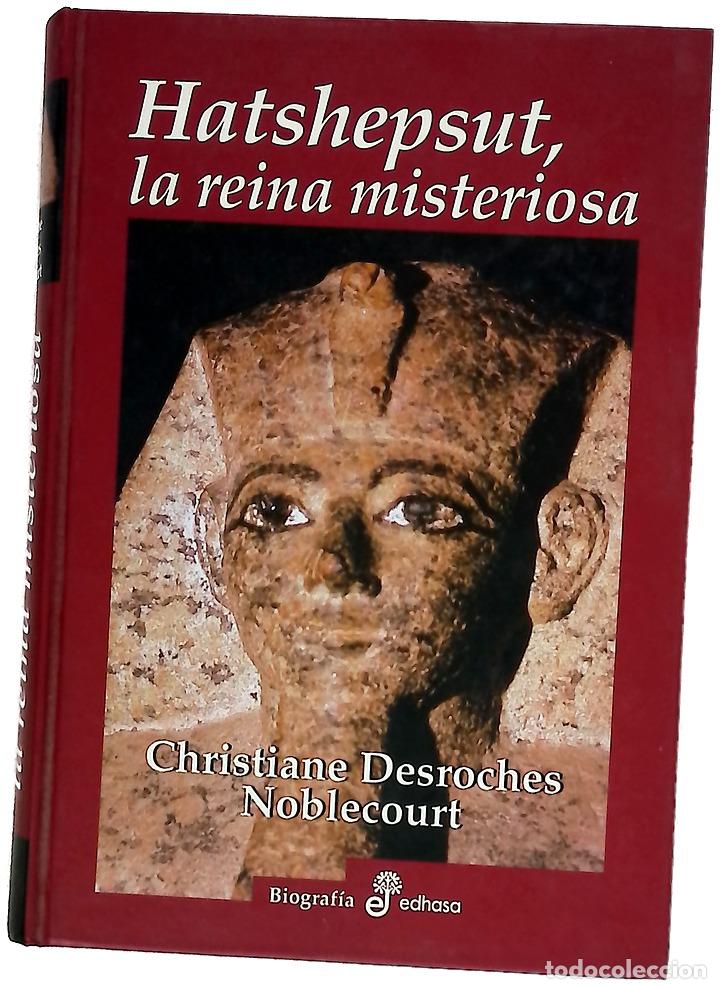 Libri di seconda mano: Hatshepsut la reina misteriosa