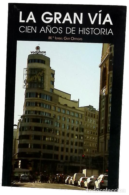 Libri di seconda mano: La Gran V&iacute;a cien a&ntilde;os de historia