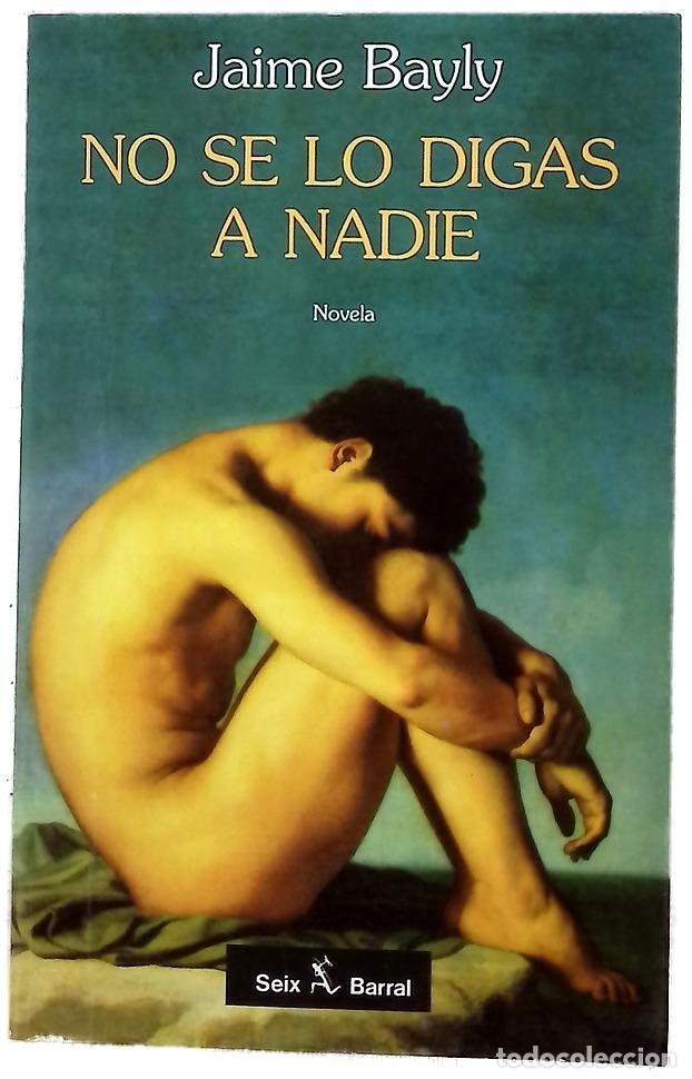 Livres: No se lo digas a nadie - Bayly, Jaime