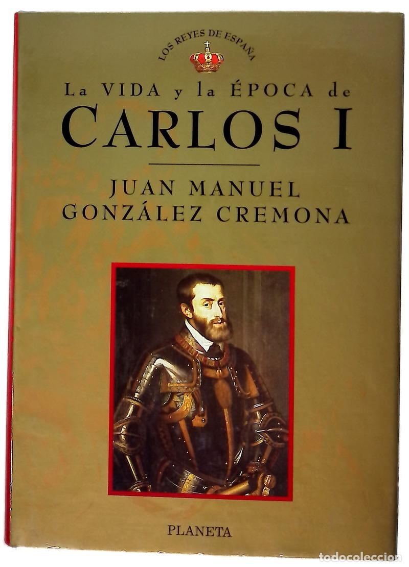 Livres: Carlos I - Gonz&aacute;lez Cremona, Juan Manuel