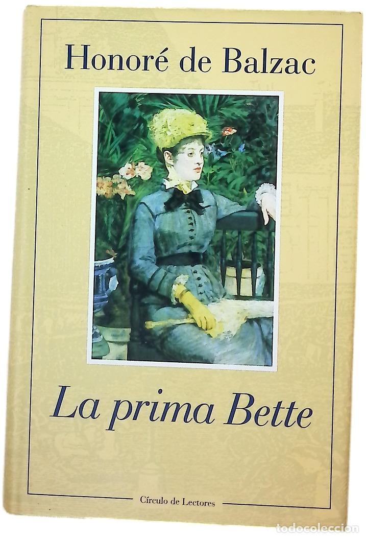Libros: La prima Bette - Balzac, Honor&eacute; de; Gallego Urrutia, Mar&iacute;a Teresa