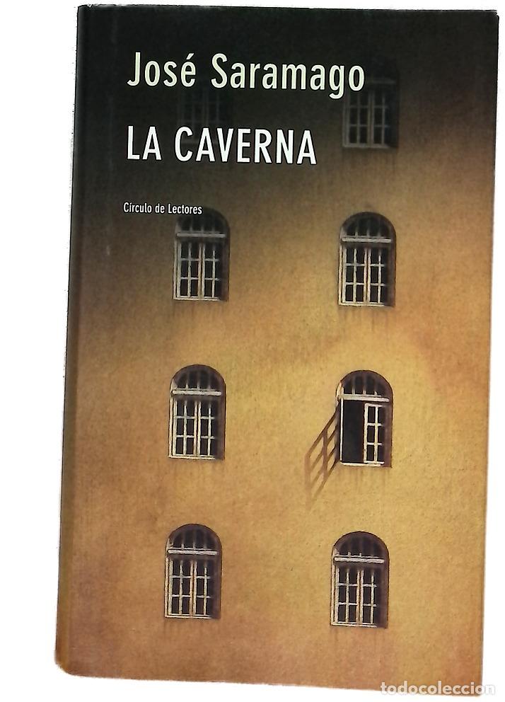 Libros: La caverna - Saramago, Jos&eacute;