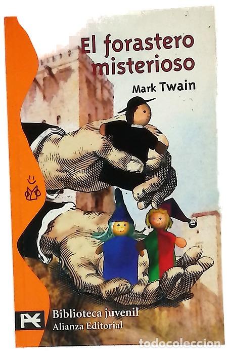 Libros: El forastero misterioso - Twain, Mark; Rolfe, Doris