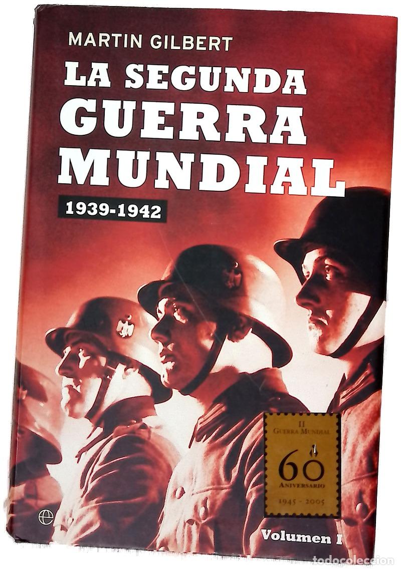 Libros: LA SEGUNDA GUERRA MUNDIAL 1939-1942 VOL. I