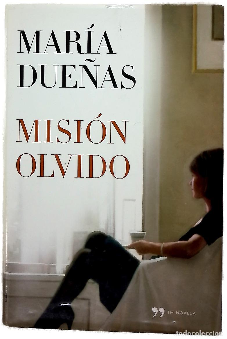 Libros: Misi&oacute;n olvido - Due&ntilde;as, Mar&iacute;a