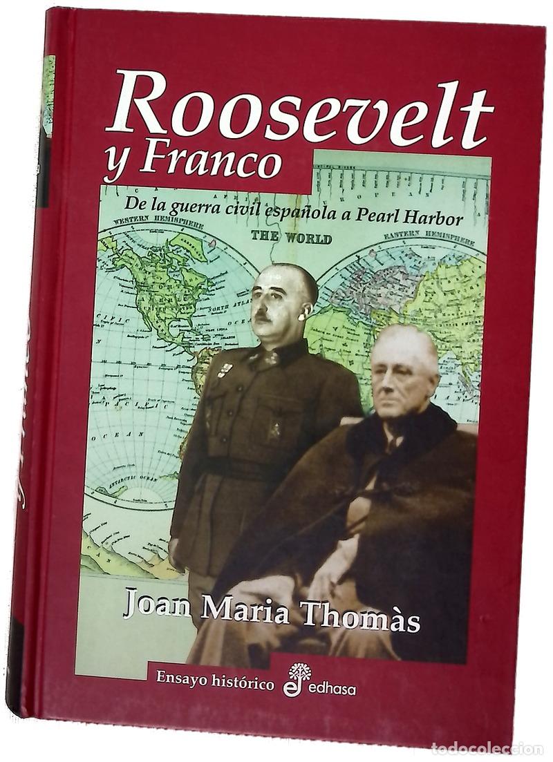 Libros: Roosevelt y Franco de la Guerra Civil espa&ntilde;ola a Pearl Harbor