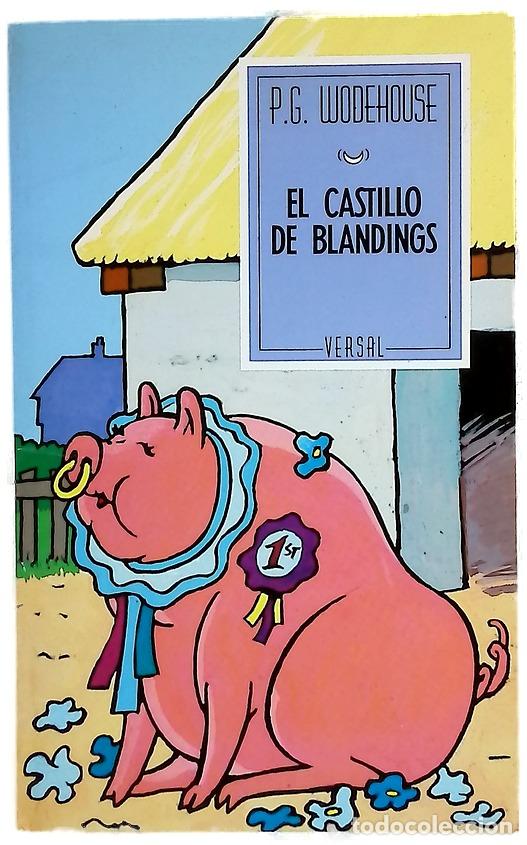 Libros: El castillo de Blandings - Wodehouse, P. G; Riambau, Esteve