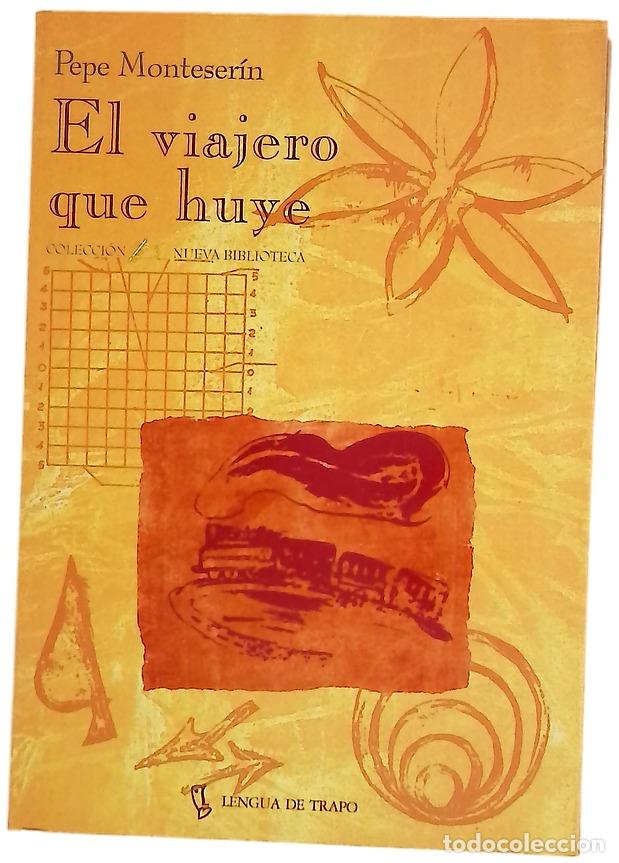 Libros: El viajero que huye obsesiones, maravillas y retornos