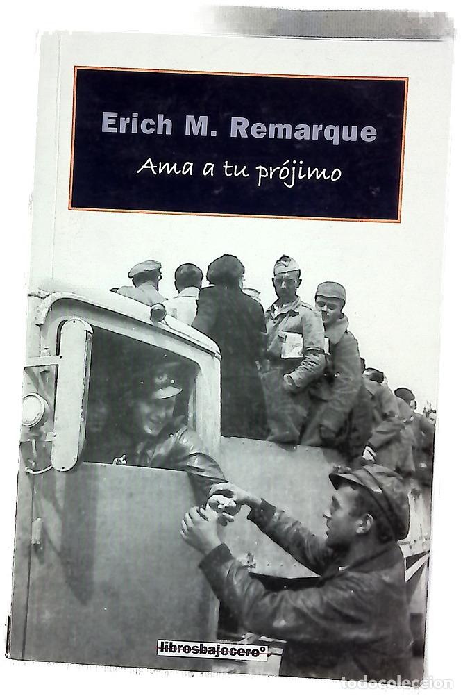 B&uuml;cher: Ama a tu projimo - Remarque, Erich M.