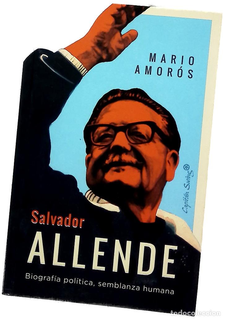 B&uuml;cher: Salvador Allende : biograf&iacute;a pol&iacute;tica, semblanza humana