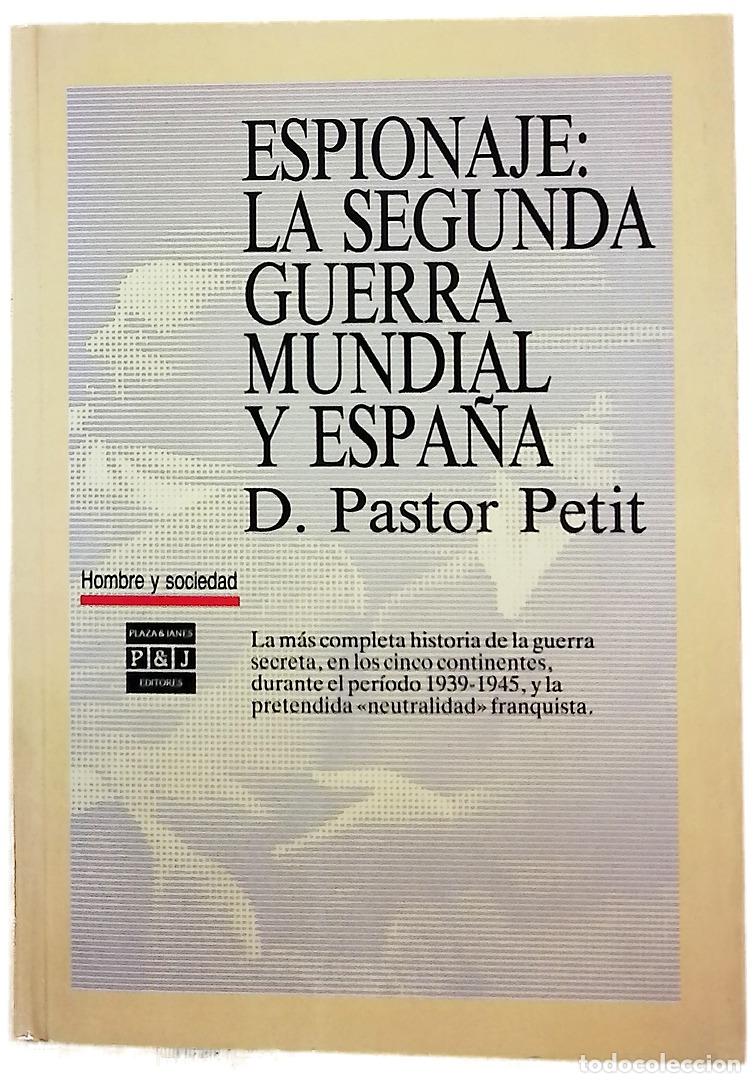 Libros: Espionaje, la Segunda Guerra Mundial y Espa&ntilde;a