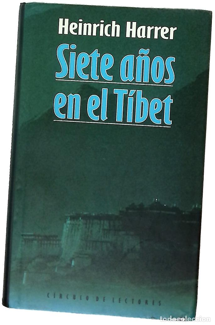 Libros: Siete a&ntilde;os en el T&iacute;bet una aventura &uacute;nica en el T&iacute;bet del Dalai Lama