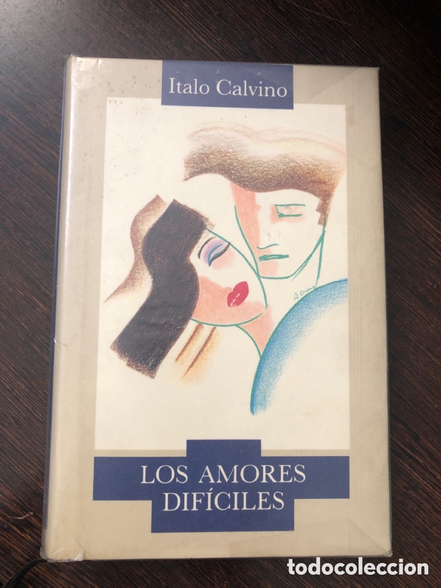 Libros: LOS AMORES DIFICILES ITALO CALVINO CIRCULO DE LECTORES