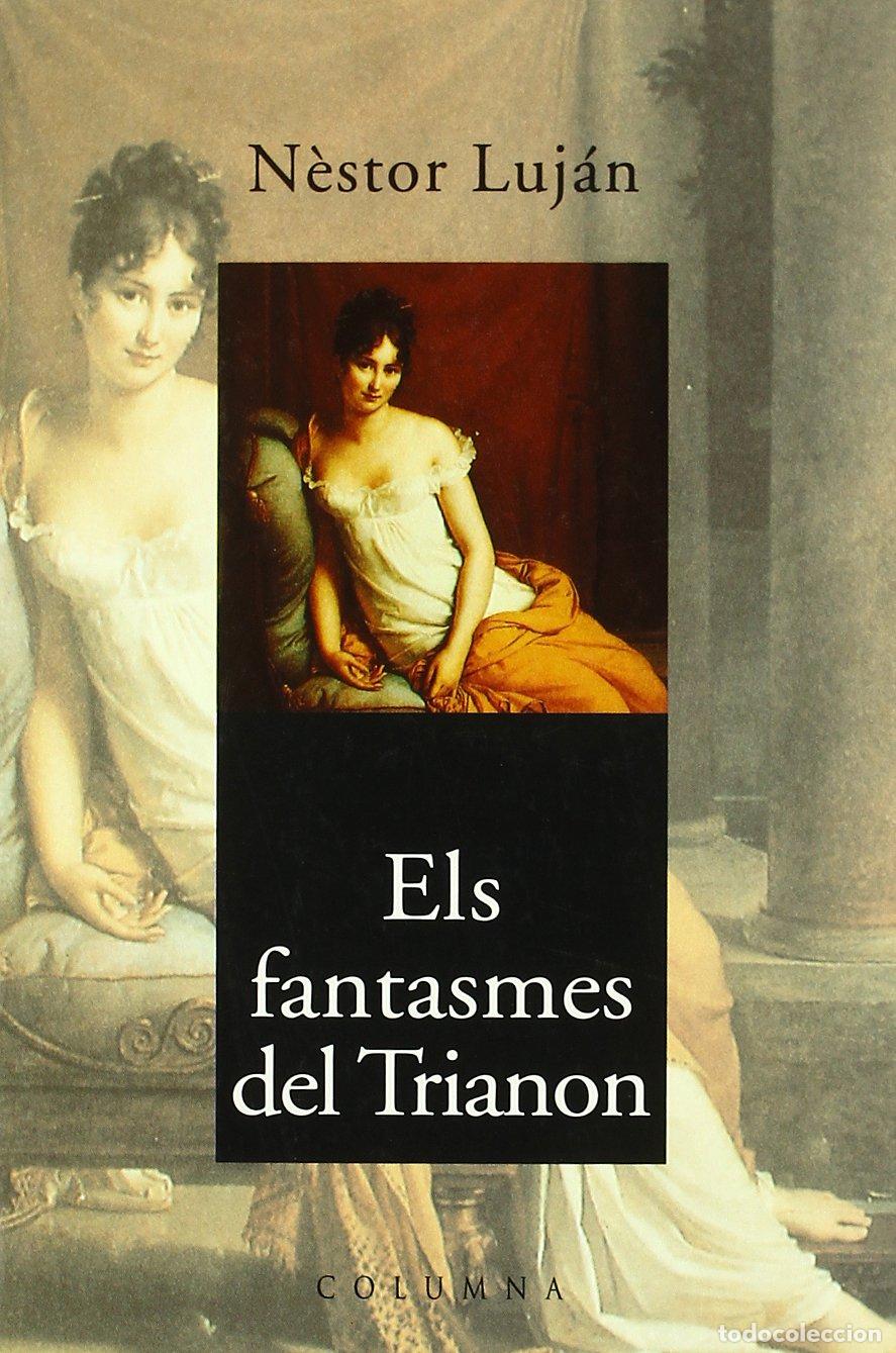 Libri di seconda mano: Els Fantasmes Del Trianon
