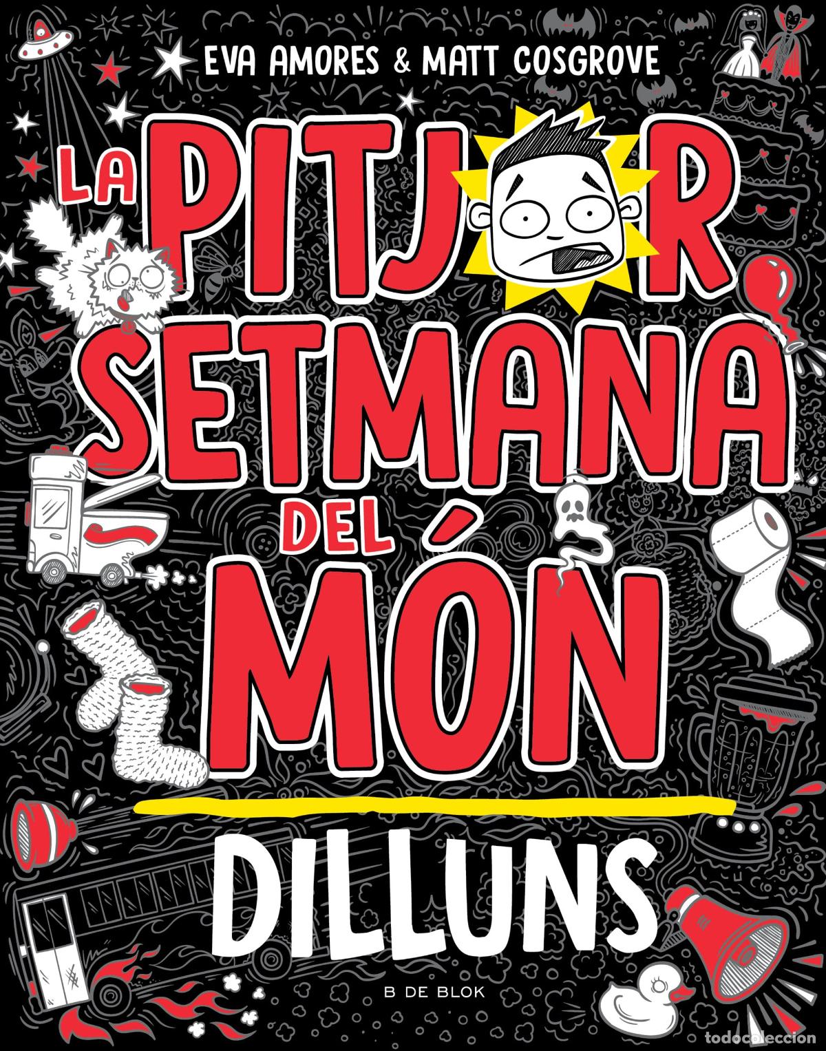 books: La pitjor setmana del m&oacute;n 1 - Dilluns (Llibres d'humor per a nens)