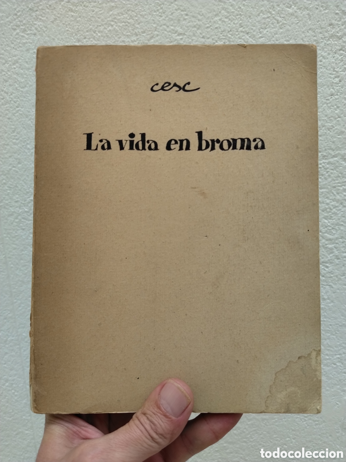 Libros: LA VIDA EN BROMA. CESC.