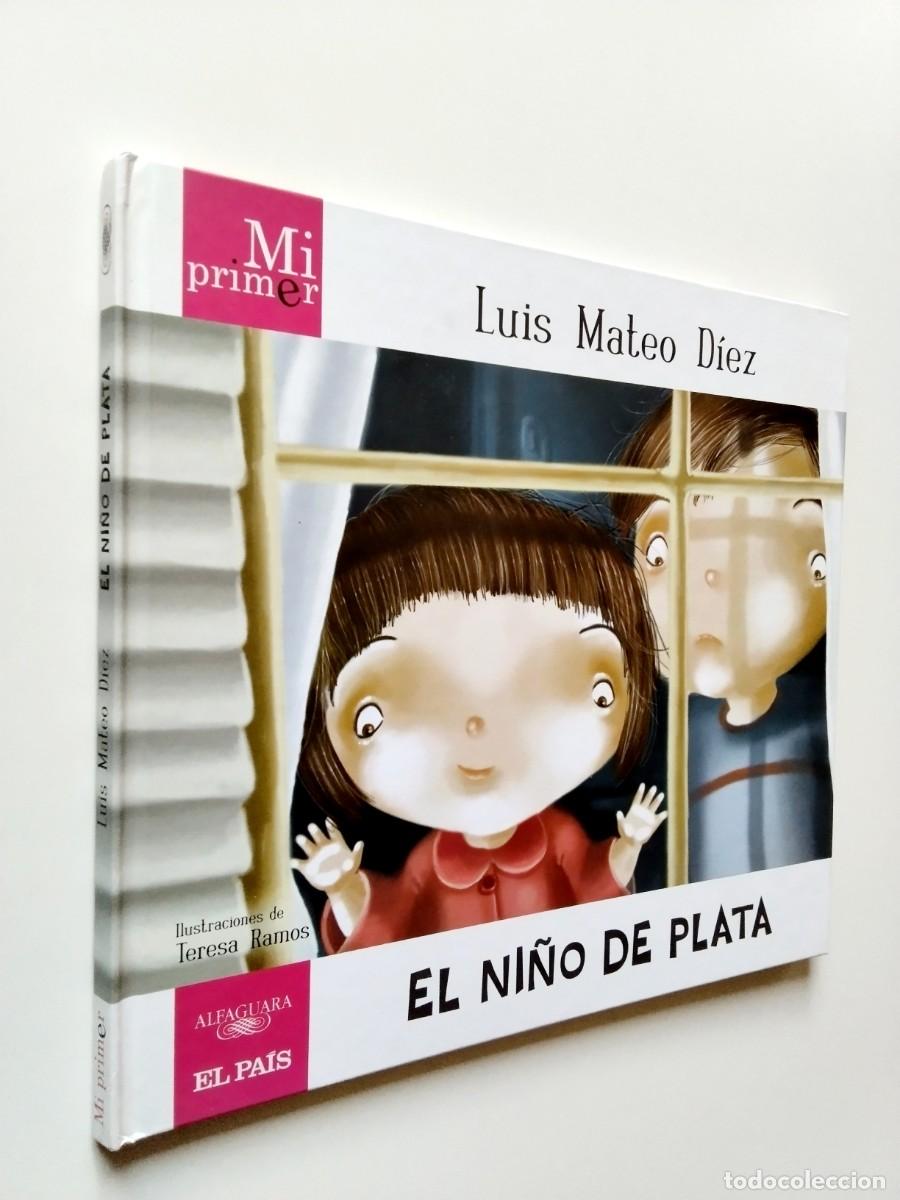 Libros: Luis Mateo D&iacute;ez - El ni&ntilde;o de plata - Foto 1