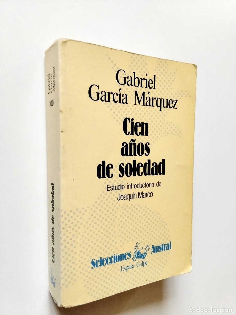 Libros: Gabriel Garc&iacute;a M&aacute;rquez (Estudio introductorio de Joaqu&iacute;n Marco) - Cien a&ntilde;os de soledad
