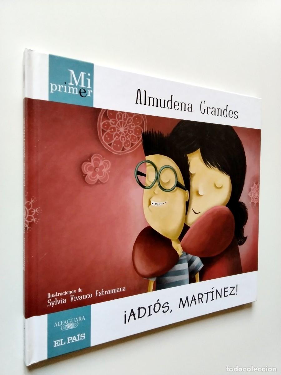 Almudena Grandes - &iexcl;Adi&oacute;s, Mart&iacute;nez!