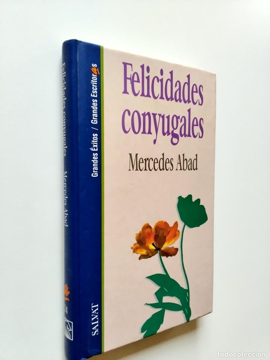 Libros: Mercedes Abad - Felicidades conyugales
