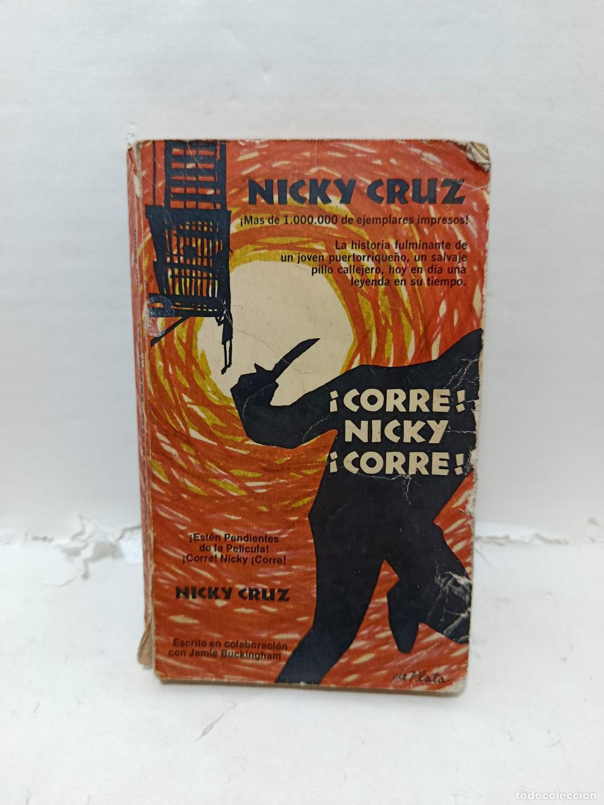 Libros: &iexcl;CORRE! NICKY, &iexcl;CORRE! - Cruz, Nicky