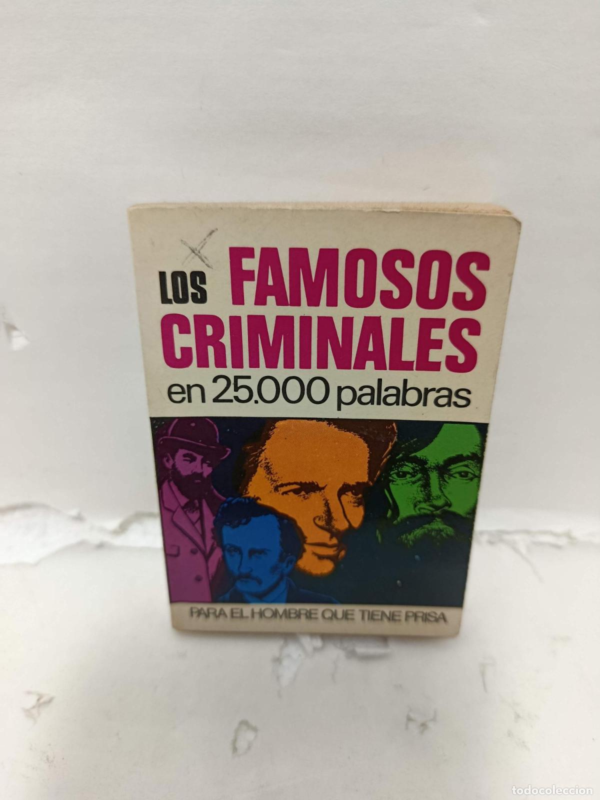 B&uuml;cher: LOS FAMOSOS CRIMINALES en 25.000 palabras. Para el hombre que tiene prisa - M. Nebot